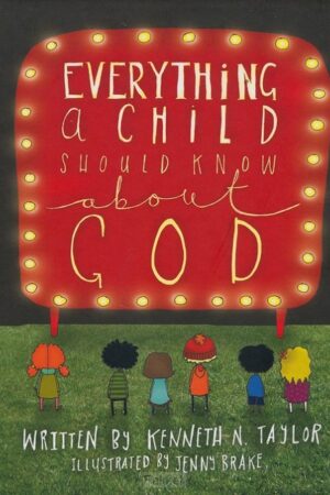 Everything a Child Should know about God