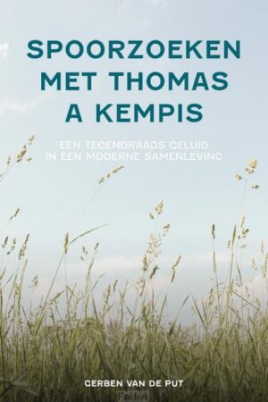 Spoorzoeken met thomas a kempis