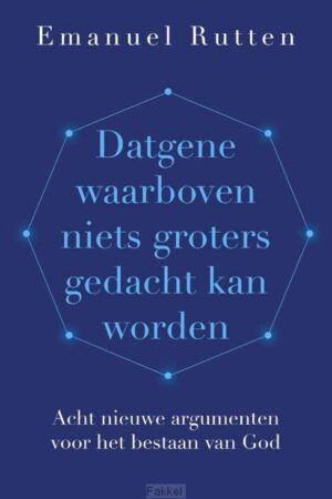 Datgene waarboven niets groters gedacht