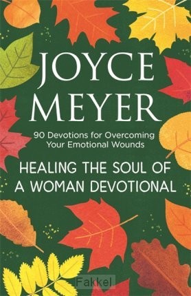 Healing The Soul Of A Woman Devotional