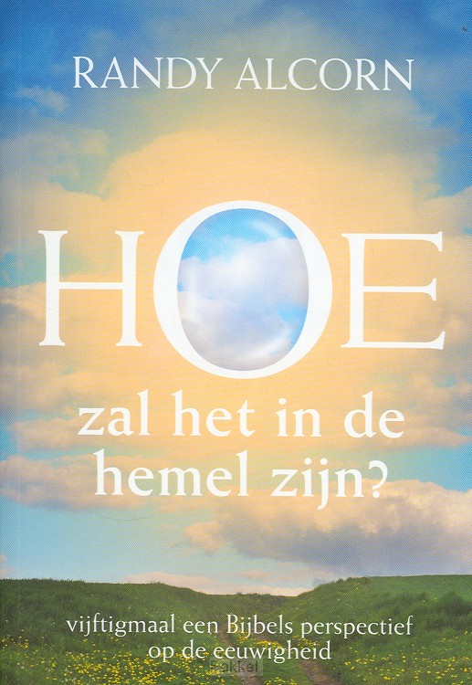 Hoe zal het in de hemel zijn