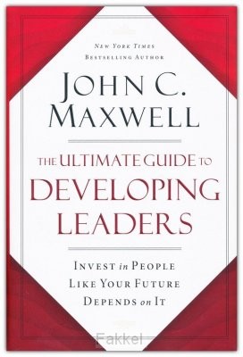 Ultimate Guide to Developing Leaders