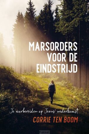 Marsorders voor de eindstrijd