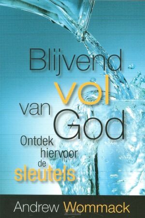 Blijvend vol van God