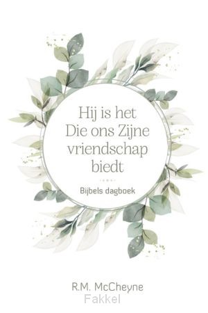 Hij is het Die ons Zijne vriendschap bie