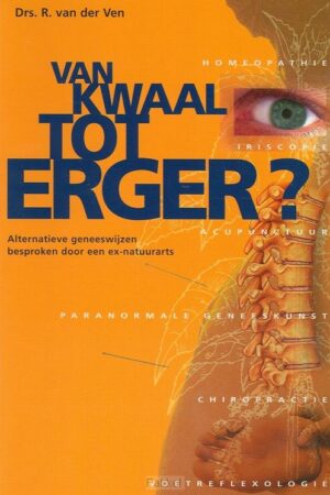 Van kwaal tot erger