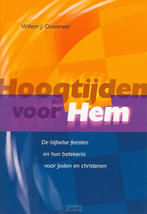 Hoogtijden voor Hem