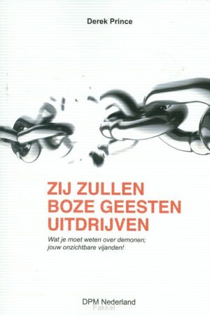 Zij zullen boze geesten uitdrijven