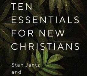 Ten Essentials for New Christians