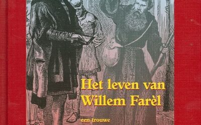 Leven van Willem Farel