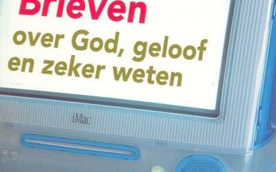 Brieven over God geloof en zeker weten