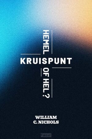 Kruispunt hemel of hel?