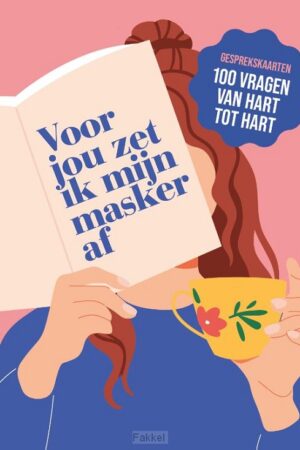 Voor jou zet ik mijn masker af?