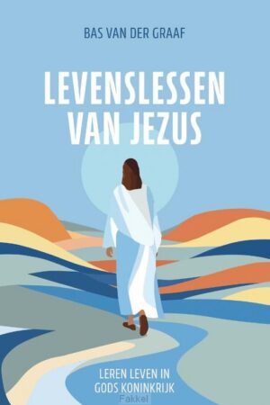 Levenslessen van Jezus