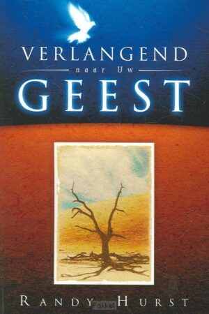 Verlangend naar uw Geest