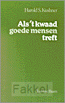 Als 't kwaad goede mensen treft POD