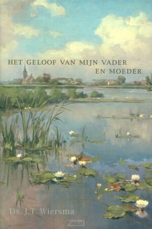 Geloof van mijn vader en moeder