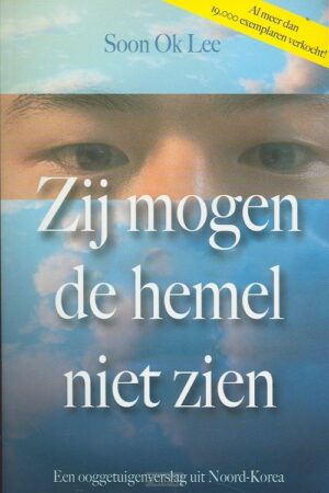 Zij mogen de hemel niet zien