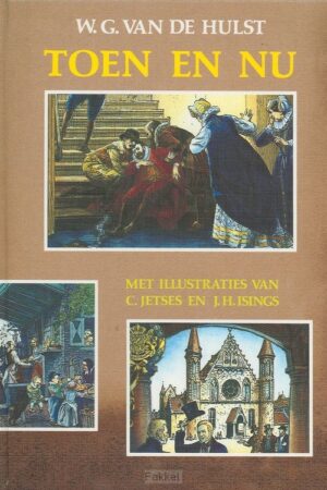 Toen en nu