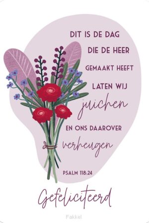 Kaart gefeliciteerd - psalm 118:24