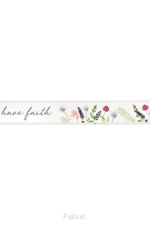 Skinny message bar Have Faith