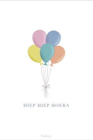 Kaart Hiep hiep hoera - ballonnen