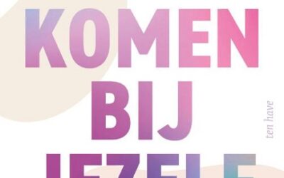 Thuis komen bij jezelf