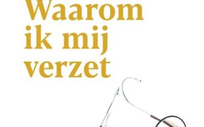 Waarom ik mij verzet