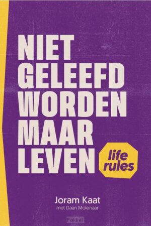 Niet geleefd worden maar leven handboek