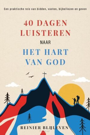 40 Dagen luisteren naar het hart van God