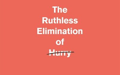 Ruthless Elimination of Hurry