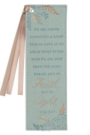 Live by Faith Teal - 2 Corinthians 5:6-7