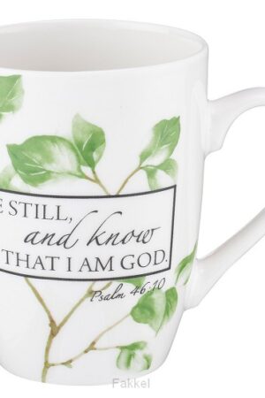 Be still and know that I am God