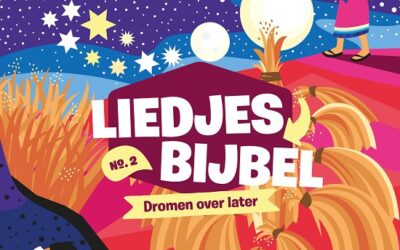 Liedjesbijbel 2 dromen over later