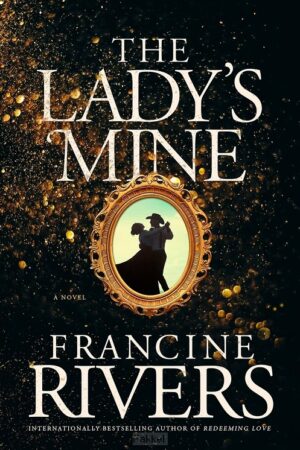 The Lady''s mine