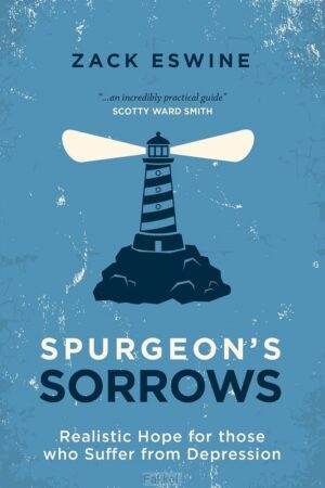 Spurgeon''s Sorrows