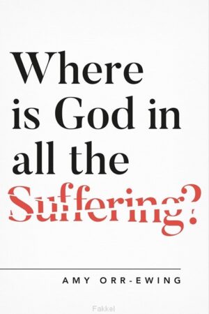 Where is God in all the suffering