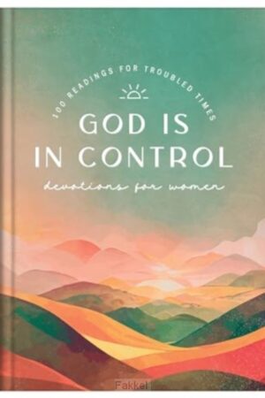 God Is in Control: Devotions for Women