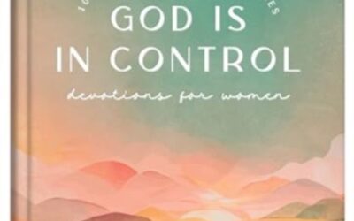 God Is in Control: Devotions for Women