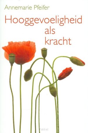 Hooggevoeligheid als kracht