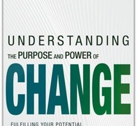 Onderstanding pur. and pow. of change