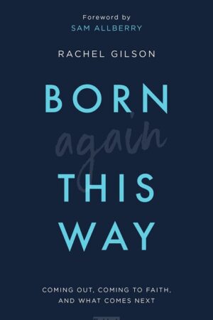 Born again this way