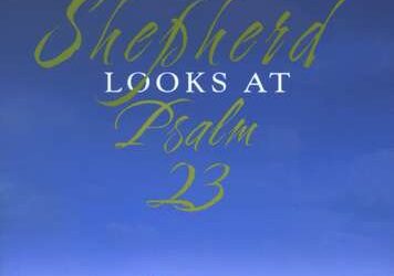 Shepherd Looks At Psalm 23