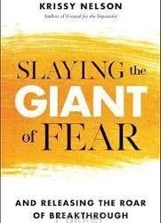Slaying The Giant Of Fear