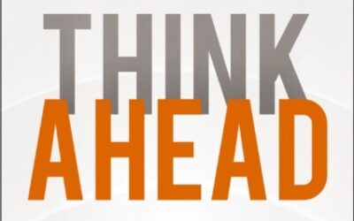 Think ahead