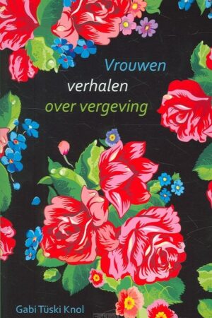Vrouwen verhalen over vergeving