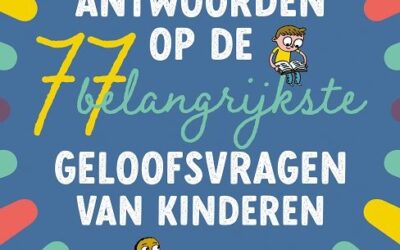 Antwoorden op de 77 belangrijkste geloof
