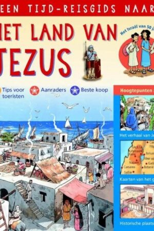 Tijd-reisgids naar het land van Jezus