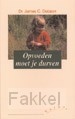 Opvoeden moet je durven