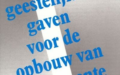 Geestelijke gaven opbouw gemeente